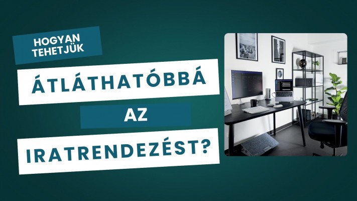 Hogyan tehetjük átláthatóbbá az iratrendezést?