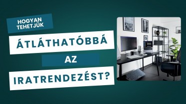 Hogyan tehetjük átláthatóbbá az iratrendezést? – Praktikus tippek vállalkozásoknak